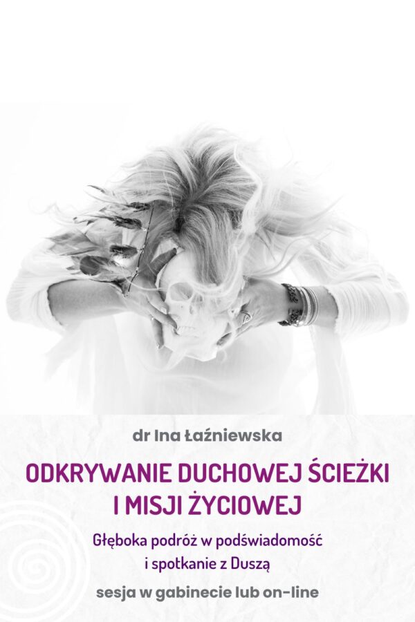 odkrywanie duchowej ścieżki i misji życiowej
