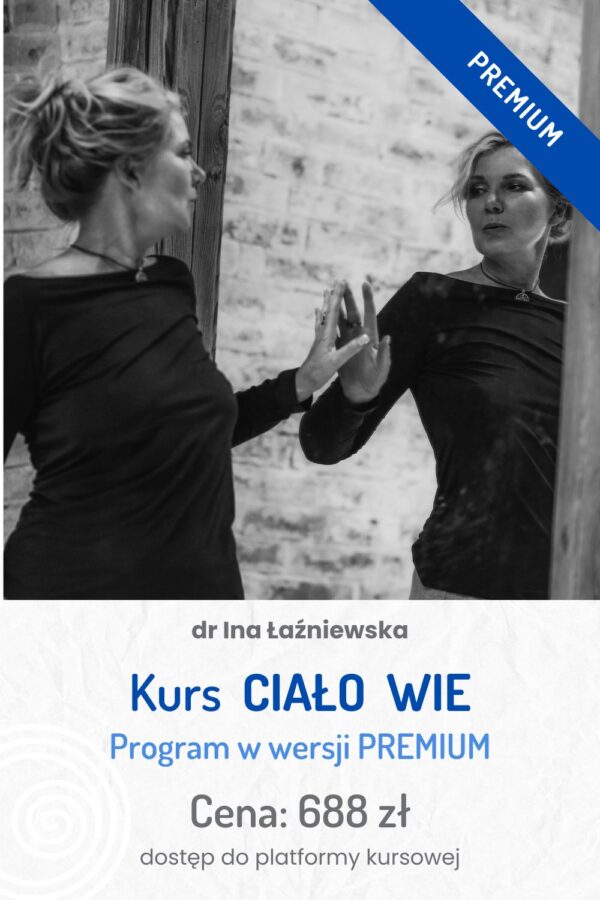 Kurs CIAŁO WIE Program w wersji PREMIUM